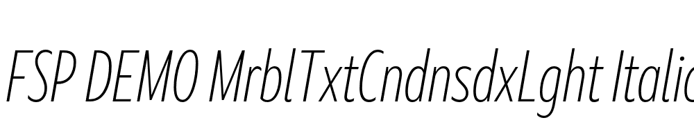 FSP DEMO MrblTxtCndnsdxLght Italic