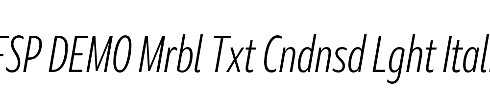 FSP DEMO Mrbl Txt Cndnsd Lght Italic