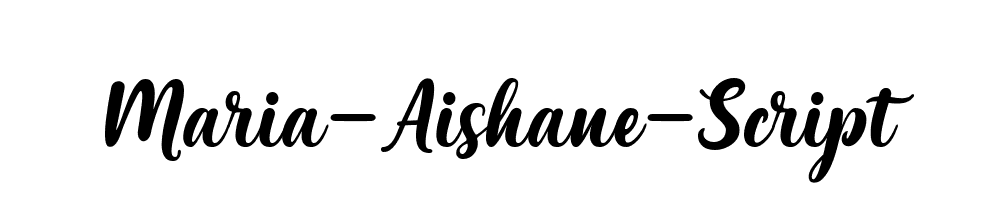 Maria-Aishane-Script