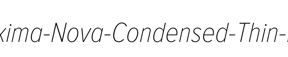 Proxima-Nova-Condensed-Thin-Italic