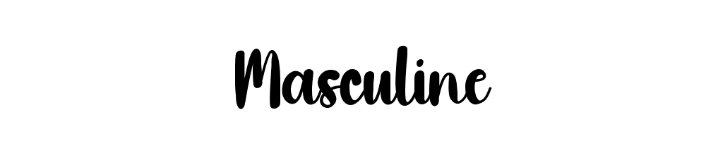 Masculine