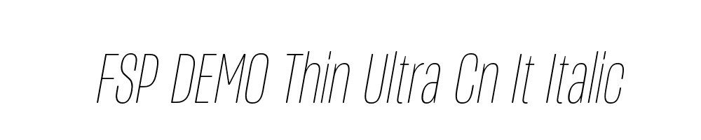 FSP DEMO Thin Ultra Cn It Italic