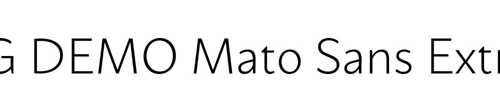  DEMO Mato Sans ExtraLight Regular