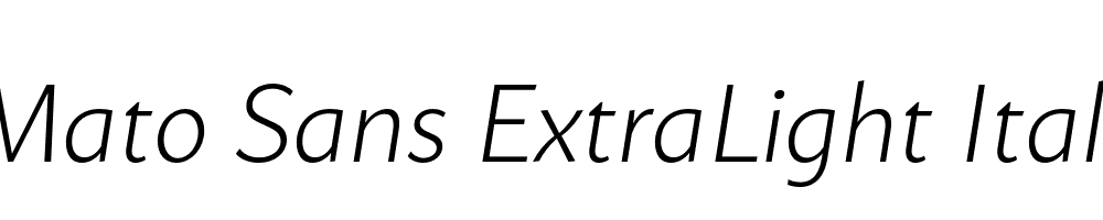  DEMO Mato Sans ExtraLight Italic Regular