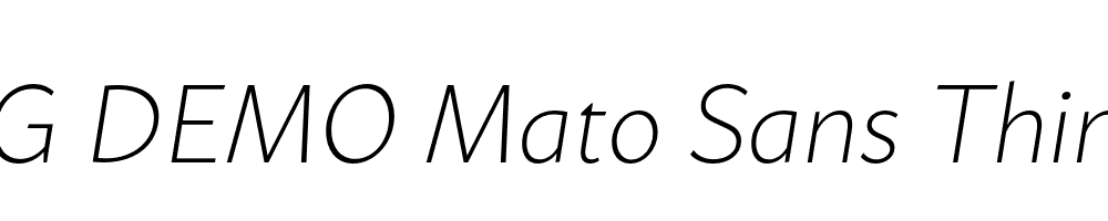  DEMO Mato Sans Thin Italic Regular