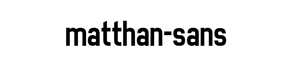 Matthan Sans