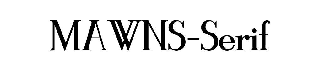 Mawns Serif