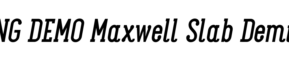  DEMO Maxwell Slab DemiBold Italic