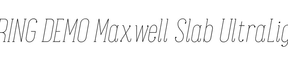  DEMO Maxwell Slab UltraLight Italic