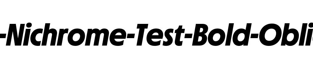 MD-Nichrome-Test-Bold-Oblique