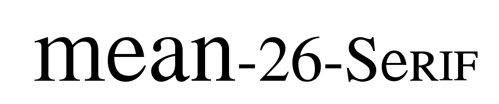 Mean 26 Serif