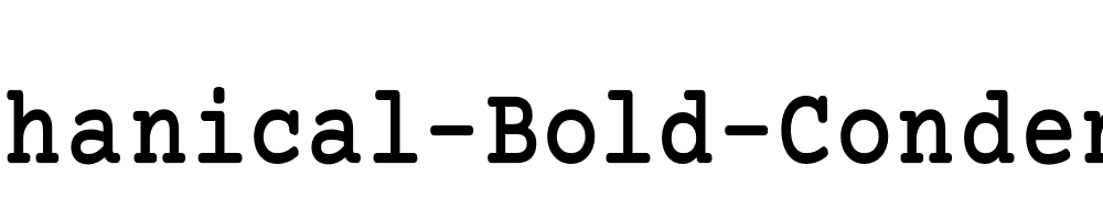 Mechanical-Bold-Condensed