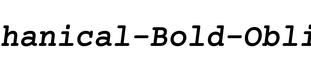 Mechanical-Bold-Oblique