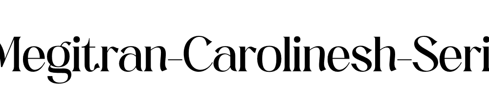 Megitran-Carolinesh-Serif