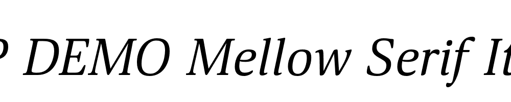 FSP DEMO Mellow Serif Italic