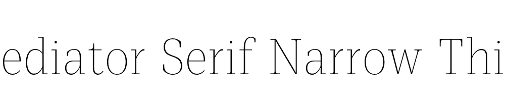  DEMO Mediator Serif Narrow Thin Regular