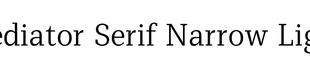  DEMO Mediator Serif Narrow Light Regular