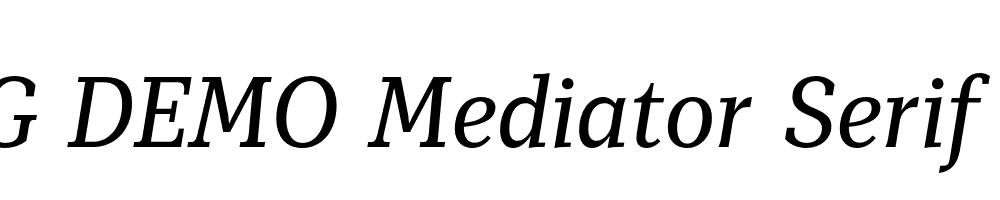  DEMO Mediator Serif Narrow Italic