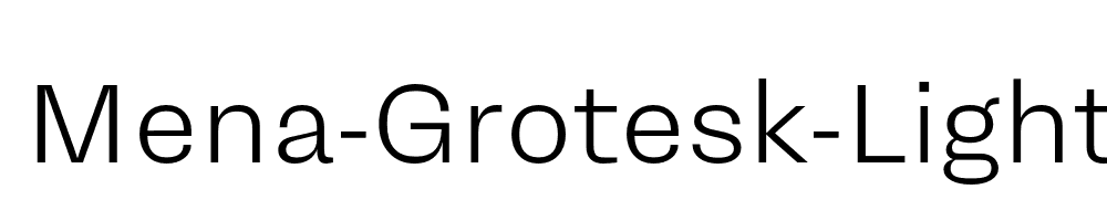 Mena-Grotesk-Light