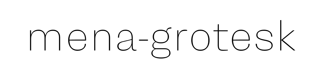 Mena Grotesk