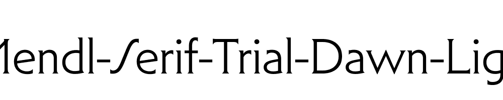 Mendl-Serif-Trial-Dawn-Light