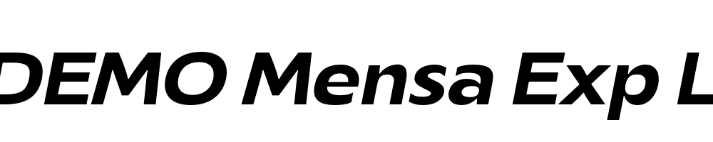  DEMO Mensa Exp Light Bold Italic