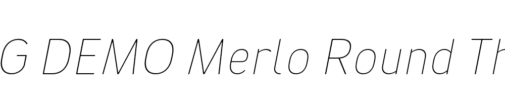  DEMO Merlo Round Thin Italic Italic