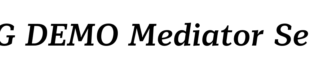  DEMO Mediator Serif Bold Italic