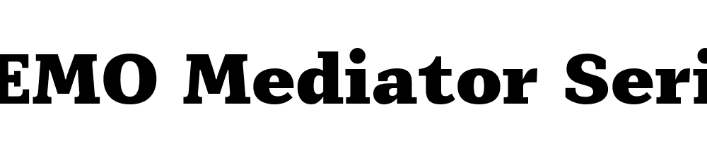  DEMO Mediator Serif Black Regular