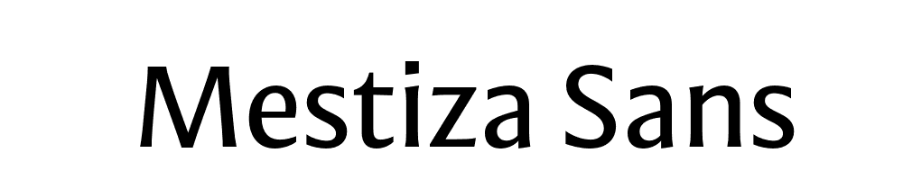 Mestiza Sans