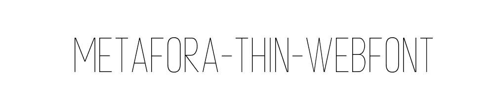 metafora-thin-webfont