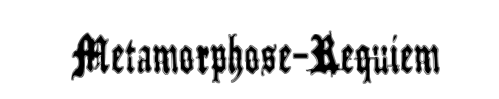 Metamorphose-Requiem