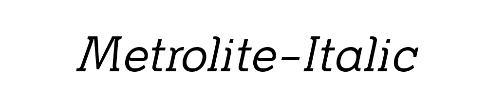 Metrolite-Italic