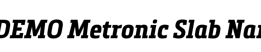  DEMO Metronic Slab Narrow Bold Italic