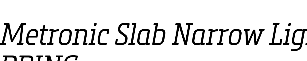  DEMO Metronic Slab Narrow Light Italic