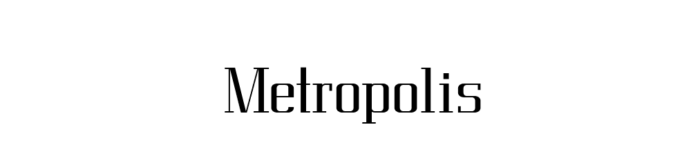 Metropolis