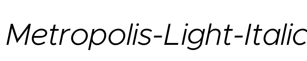 Metropolis-Light-Italic