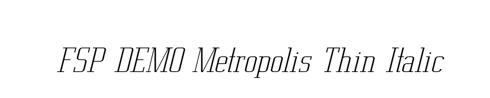 FSP DEMO Metropolis Thin Italic