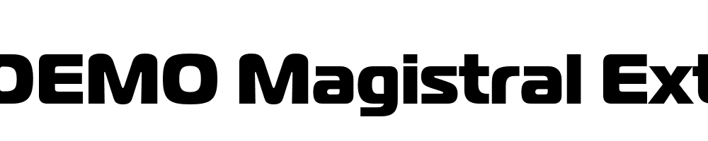  DEMO Magistral Extra Bold Regular