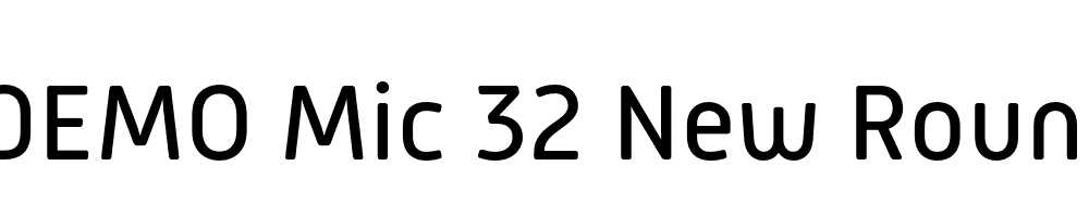  DEMO Mic 32 New Rounded Rg Regular