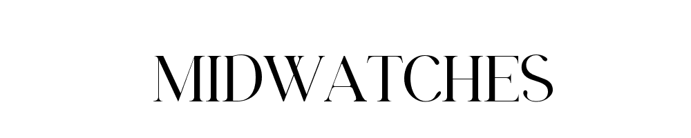 MIDWATCHES