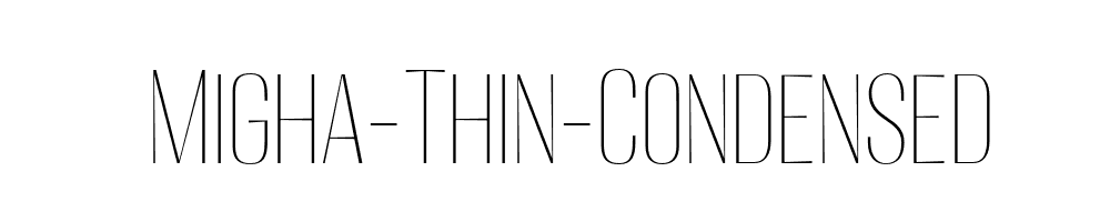 Migha-Thin-Condensed