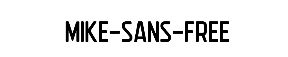 Mike-Sans-Free