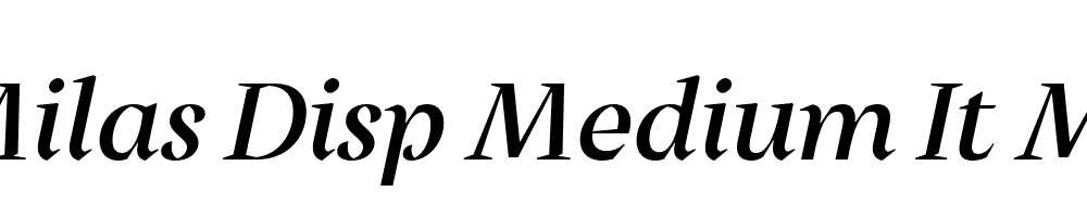 FSP DEMO Milas Disp Medium It Medium Italic