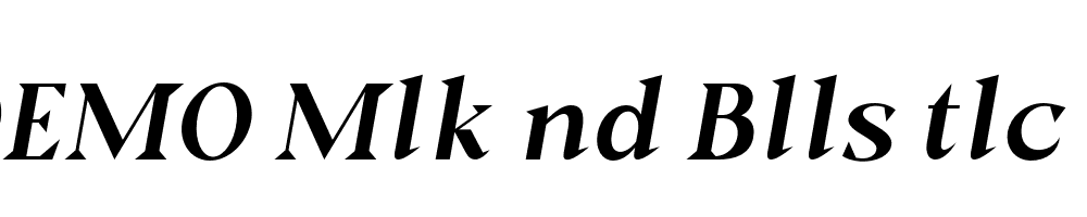 FSP DEMO Mlk nd Blls tlc Italic