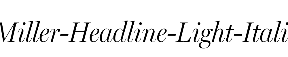 Miller-Headline-Light-Italic