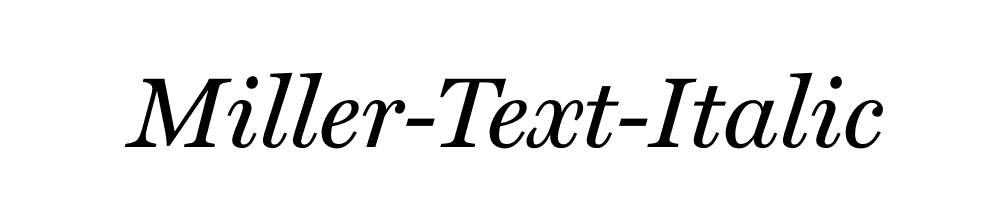 Miller-Text-Italic