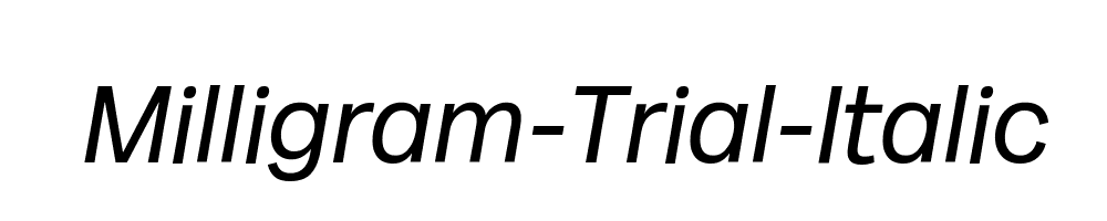 Milligram-Trial-Italic