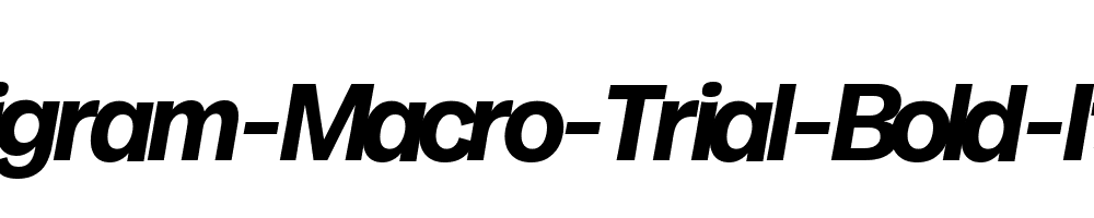 Milligram-Macro-Trial-Bold-Italic