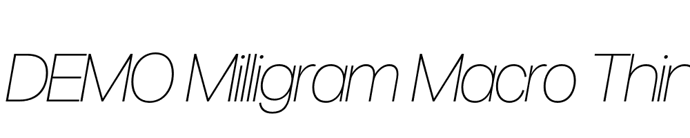 FSP DEMO Milligram Macro Thin Italic